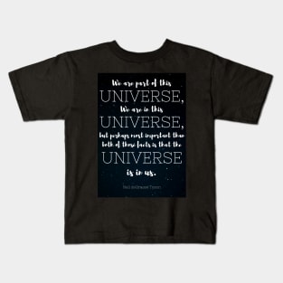 The Universe is in Us Kids T-Shirt